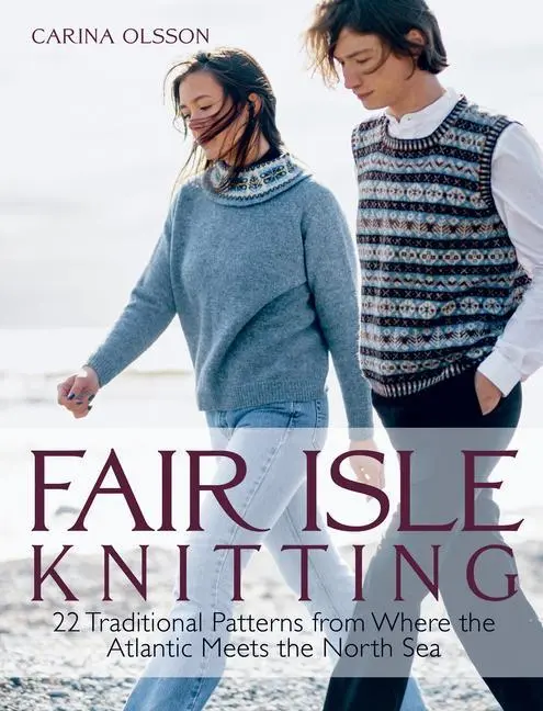 Cover: 9781646011933 | Fair Isle Knitting | Carina Olsson | Buch | Gebunden | Englisch | 2023