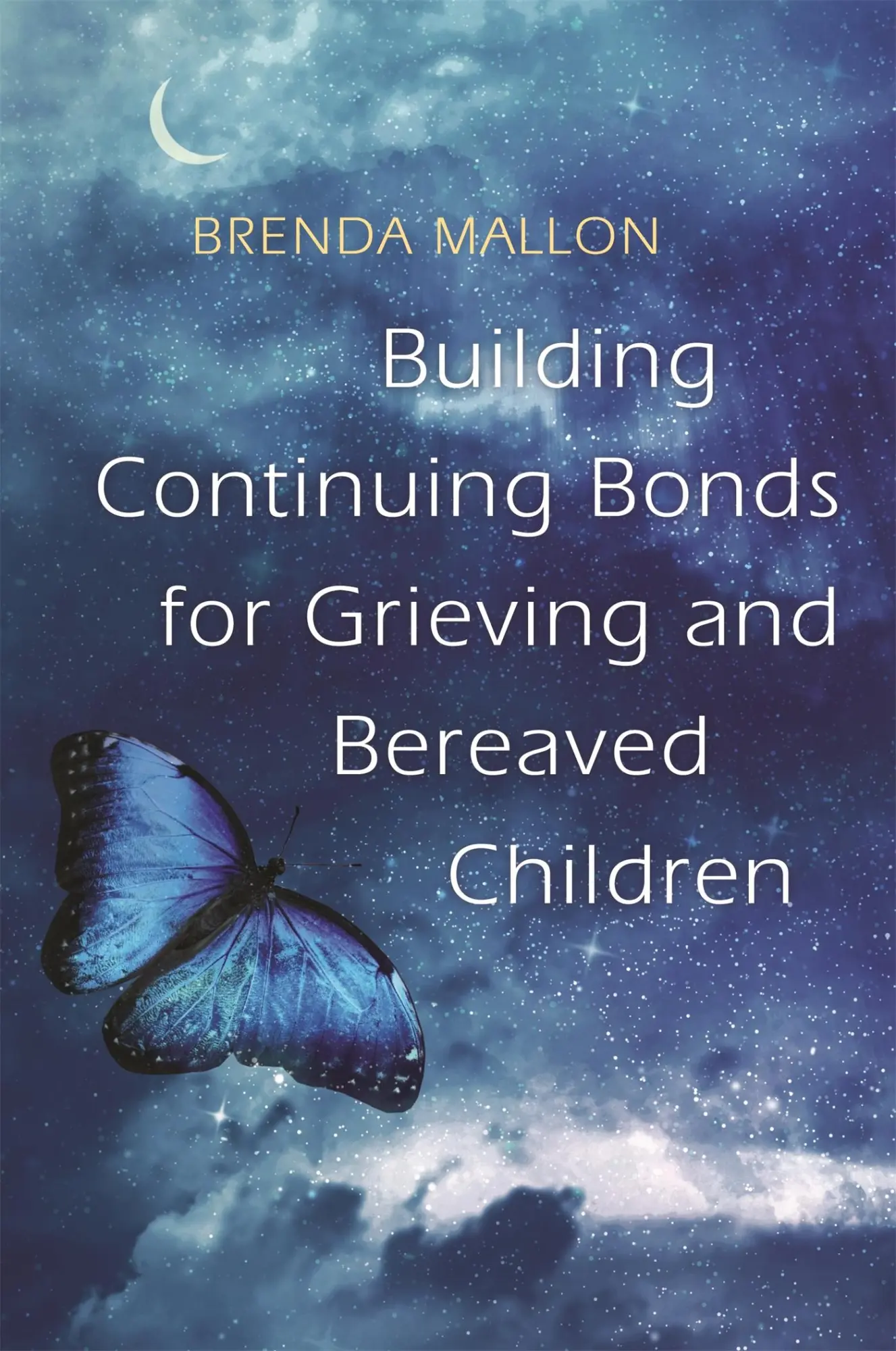 Cover: 9781785921933 | Building Continuing Bonds for Grieving and Bereaved Children | Mallon
