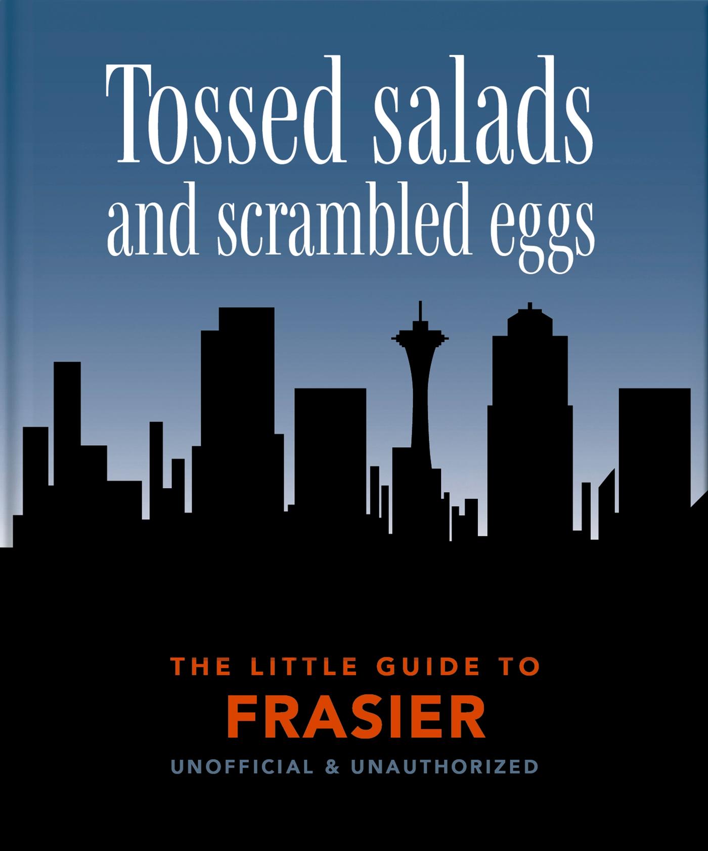 Cover: 9781800691933 | The Little Guide to Frasier | Tossed Salads and Scrambled Eggs | Buch
