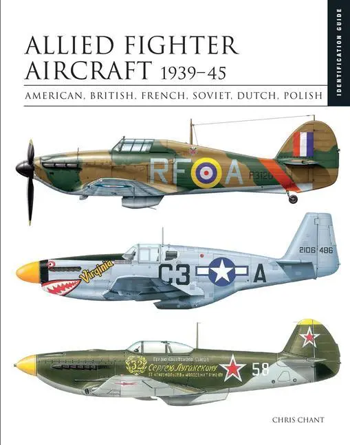 Cover: 9781838861933 | Allied Fighter Aircraft 1939-45 | Chris Chant | Buch | Gebunden | 2022