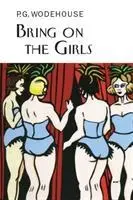 Cover: 9781841591933 | Bring on the Girls | P. G. Wodehouse | Buch | Gebunden | Englisch