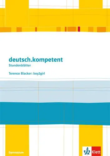 Cover: 9783123161933 | deutsch.kompetent - Stundenblätter. Terence Blacker: Boy2girl....