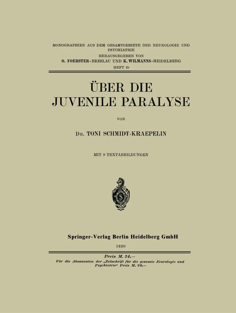 Cover: 9783662341933 | Über die Juvenile Paralyse | Toni Schmidt-Kraepelin | Taschenbuch | iv