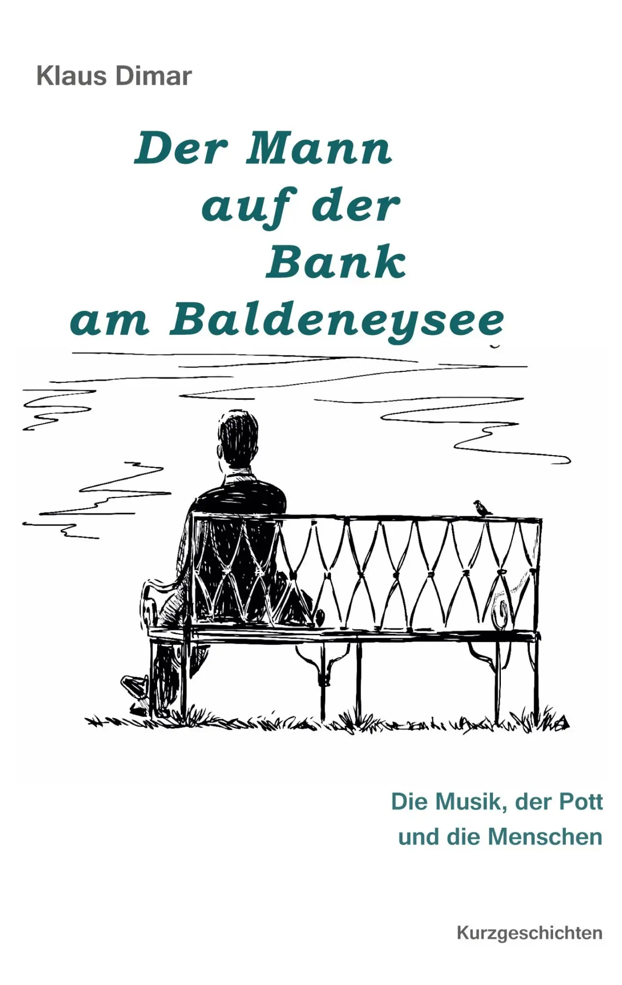 Cover: 9783695701933 | Der Mann auf der Bank am Baldeneysee | Klaus Dimar | Taschenbuch