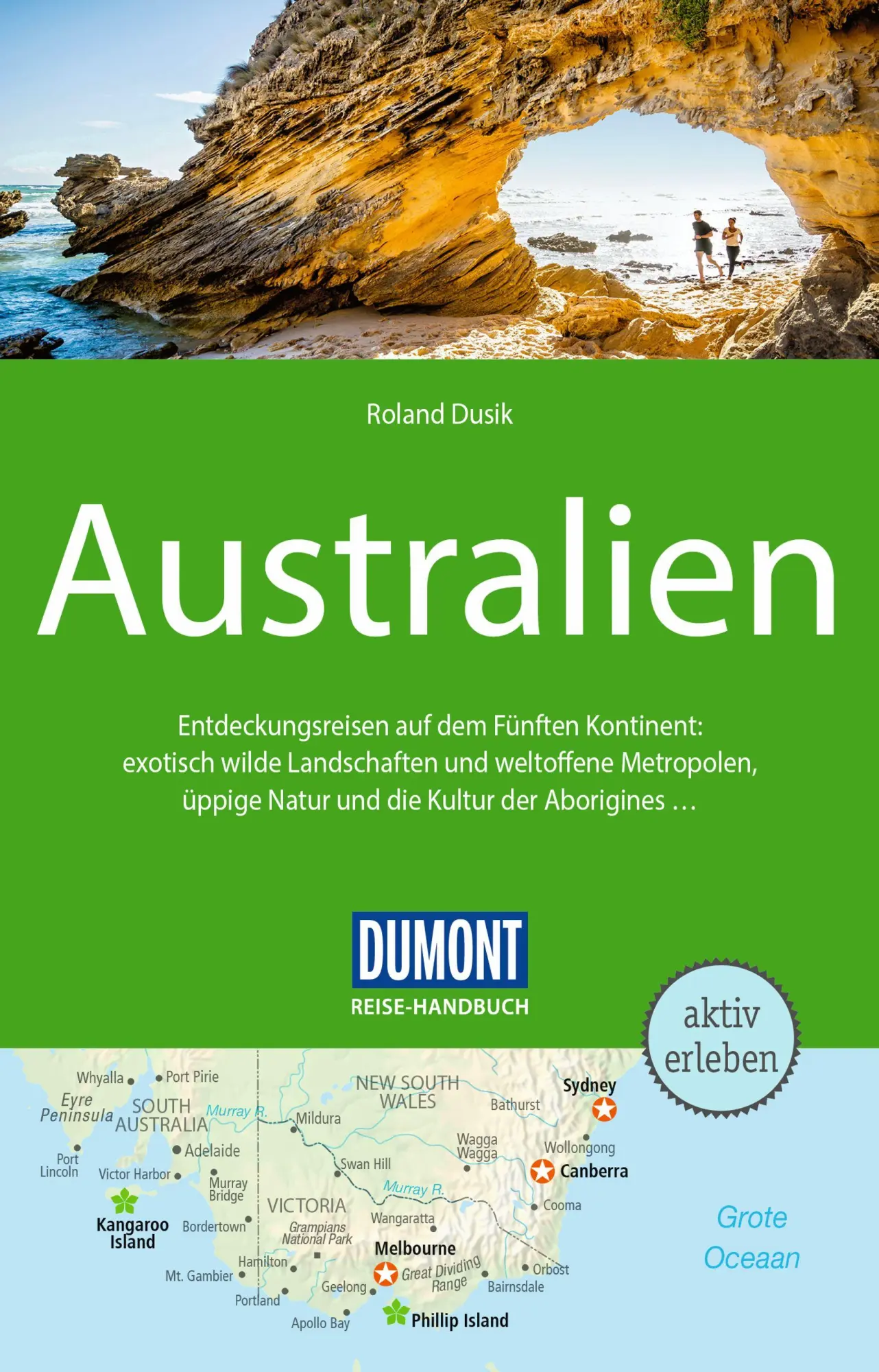 Cover: 9783770181933 | DUMONT Reise-Handbuch Reiseführer Australien | mit Extra-Reisekarte