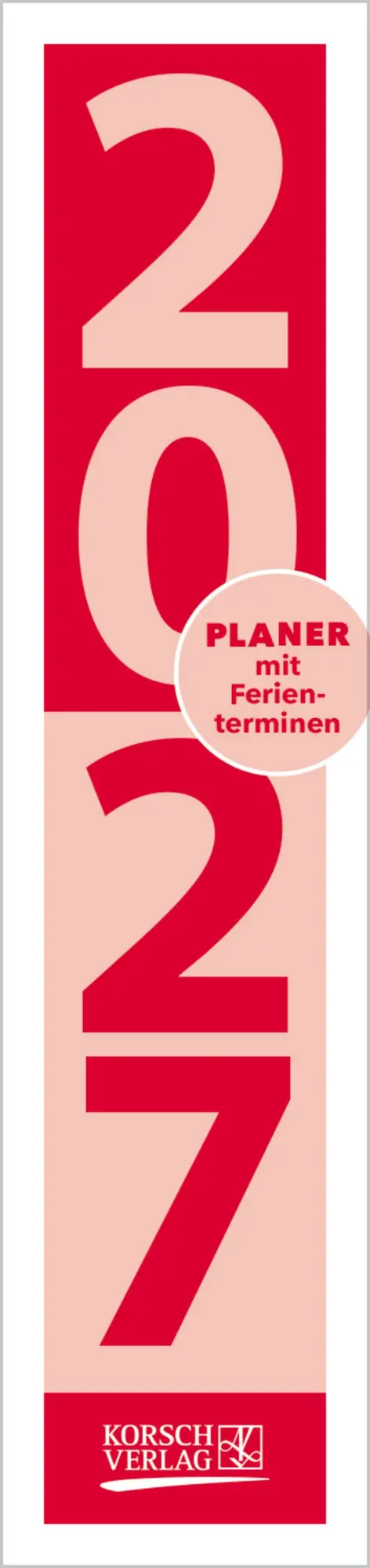 Cover: 9783819301933 | Streifenplaner Compact Rot 2027 | Verlag Korsch | Kalender | 13 S.
