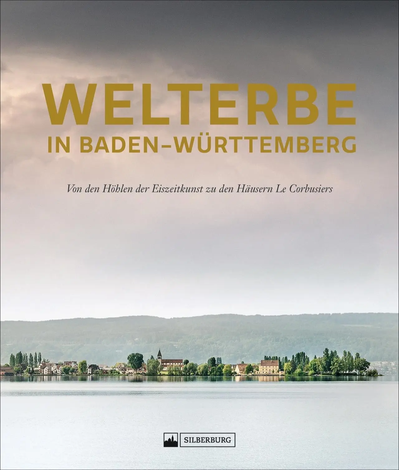 Cover: 9783842521933 | Welterbe in Baden-Württemberg | Wirtschaft | Buch | 176 S. | Deutsch