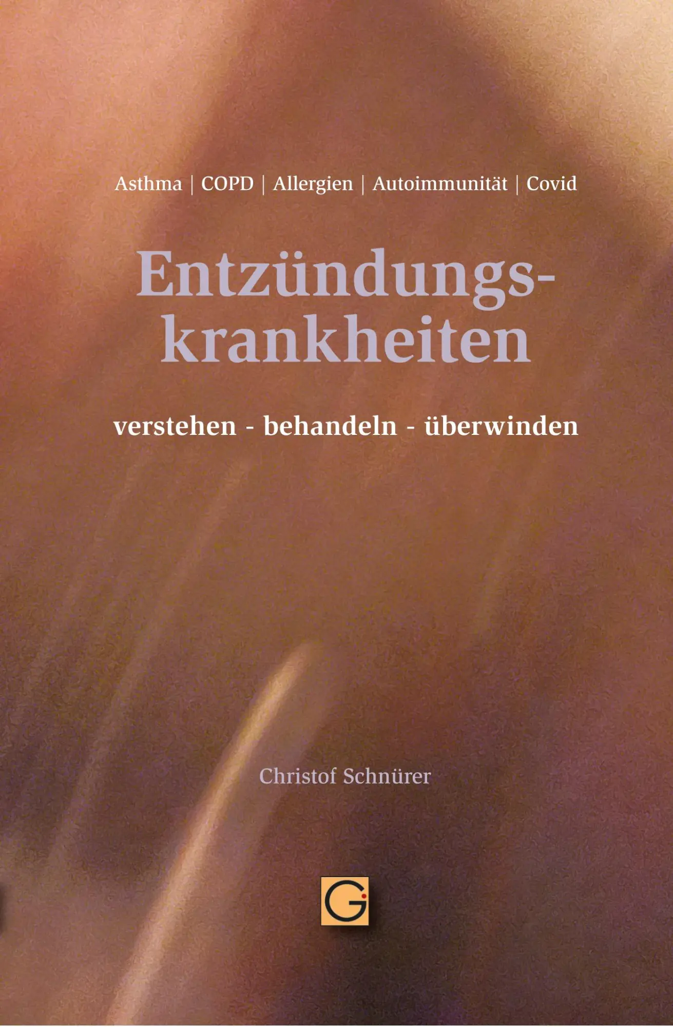 Cover: 9783932161933 | Entzündungskrankheiten verstehen-behandeln-überwinden | Schnürer
