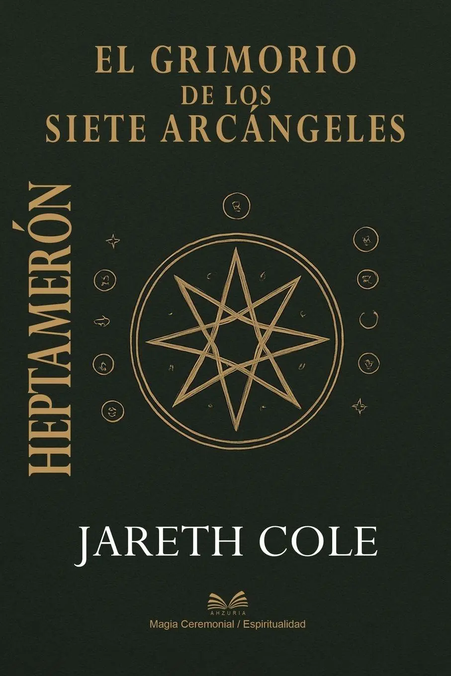 Cover: 9786598861933 | Heptamerón | El Grimorio de los Siete Arcángeles | Jareth Cole | Buch