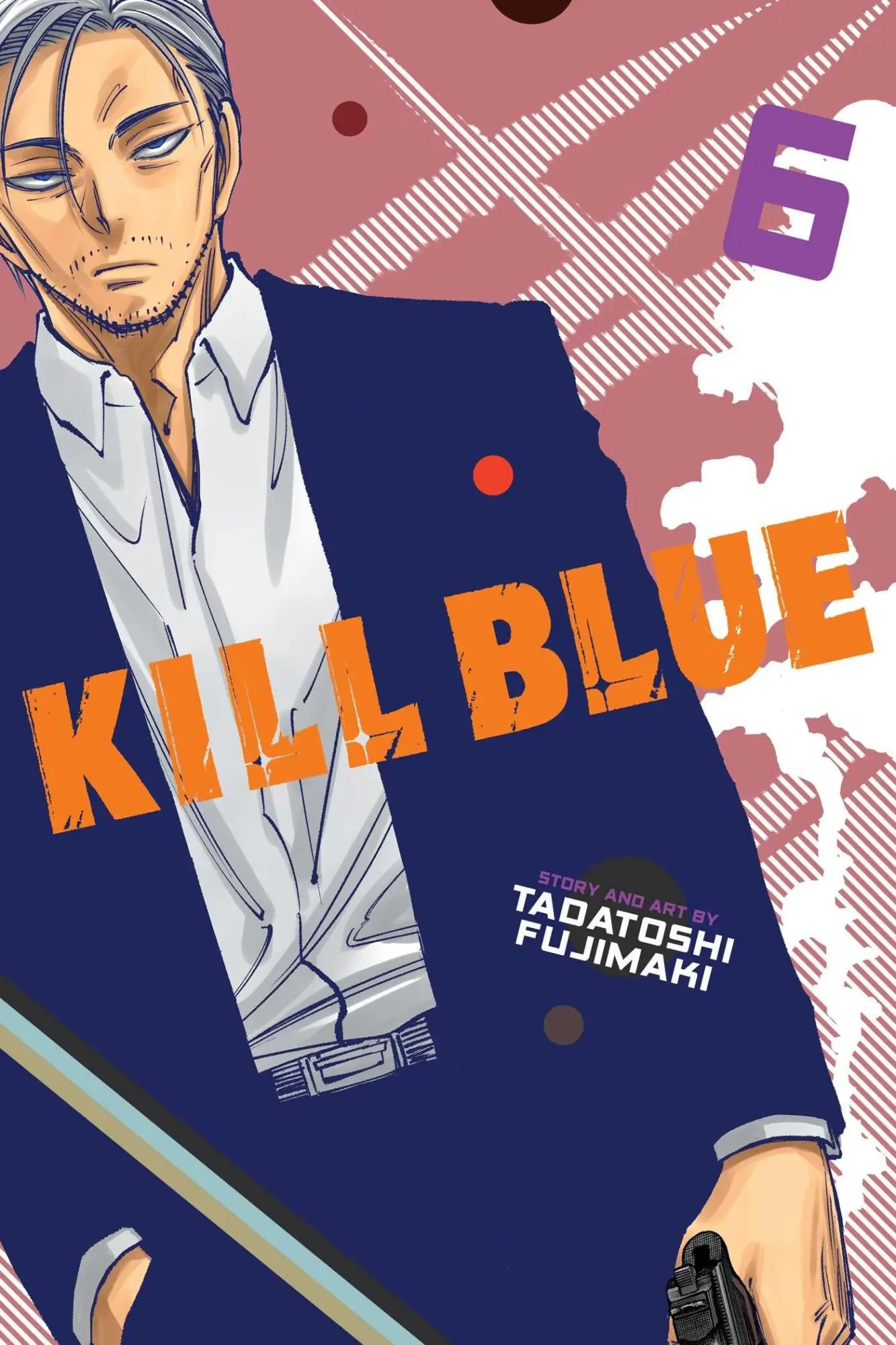 Cover: 9781974762033 | Kill Blue, Vol. 6 | Tadatoshi Fujimaki | Taschenbuch | Kill Blue