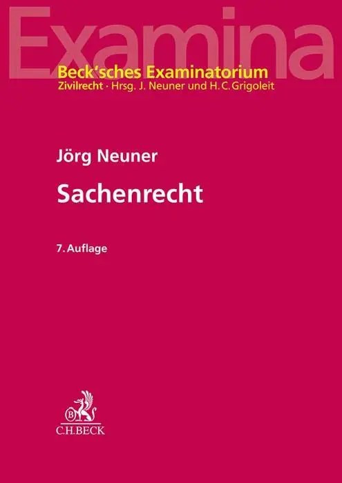Cover: 9783406812033 | Sachenrecht | Jörg Neuner | Taschenbuch | XIII | Deutsch | 2024