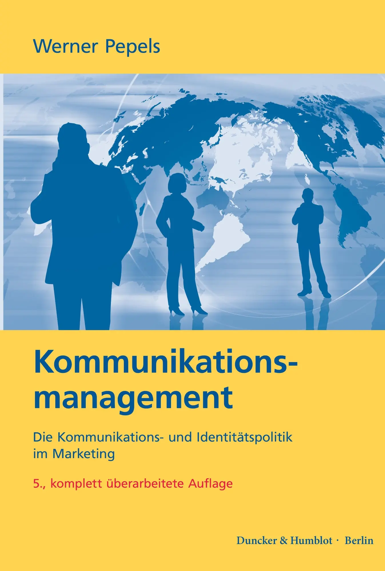 Cover: 9783428142033 | Kommunikationsmanagement | Werner Pepels | Taschenbuch | 743 S. | 2014