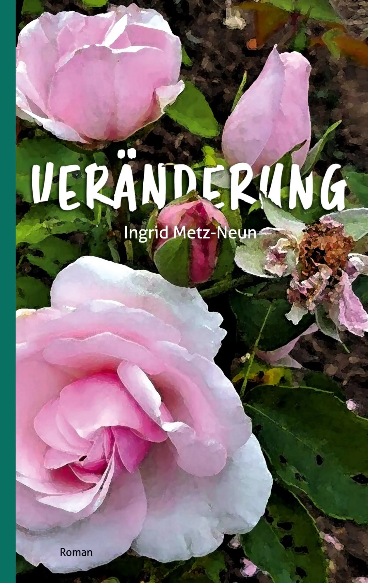 Cover: 9783751952033 | Veränderung | Ingrid Metz-Neun | Taschenbuch | 128 S. | Deutsch | 2023