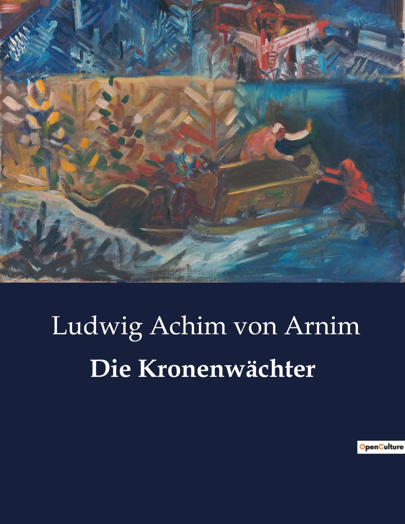 Cover: 9791041902033 | Die Kronenwächter | Ludwig Achim Von Arnim | Taschenbuch | 412 S.