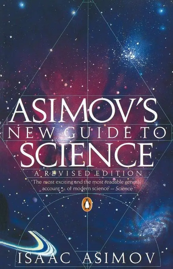 Cover: 9780140172133 | Asimov's New Guide to Science | A Revised Edition | Isaac Asimov Cover: 9780140172133 | Asimov's New Guide to Science | A Revised Edition | Isaac Asimov