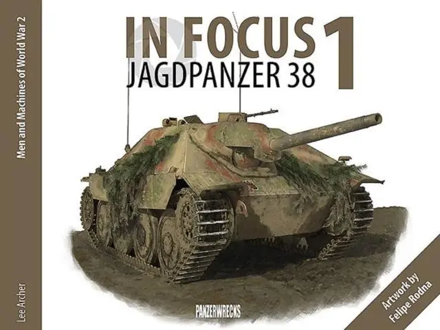 Cover: 9781908032133 | In Focus 1 | Jagdpanzer 38 | Lee Archer | Taschenbuch | Englisch