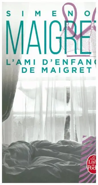 Cover: 9782253142133 | L' ami d'enfance de Maigret | Georges Simenon | Taschenbuch | 192 S.