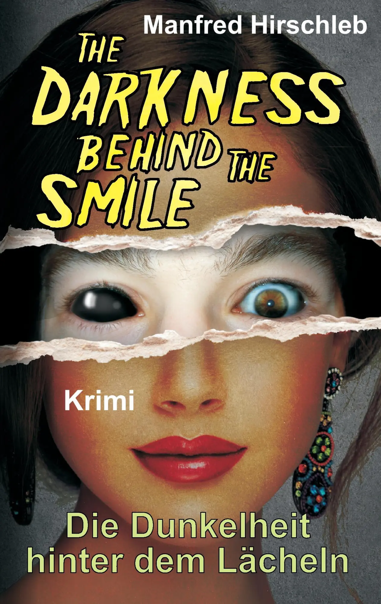 Cover: 9783743952133 | Die Dunkelheit hinter dem Lächeln | The Darkness behind the Smile