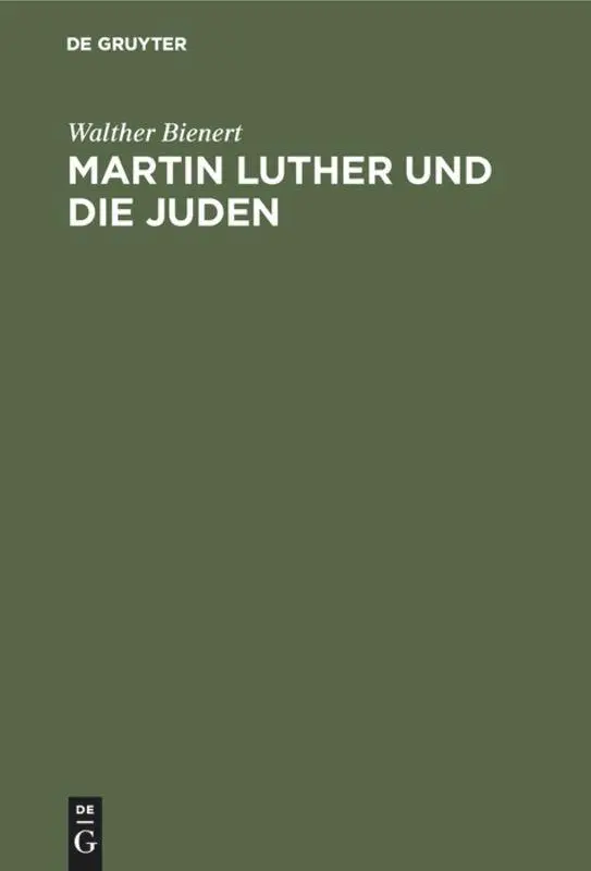 Cover: 9783771502133 | Martin Luther und die Juden | Walther Bienert | Buch | 240 S. | 1982