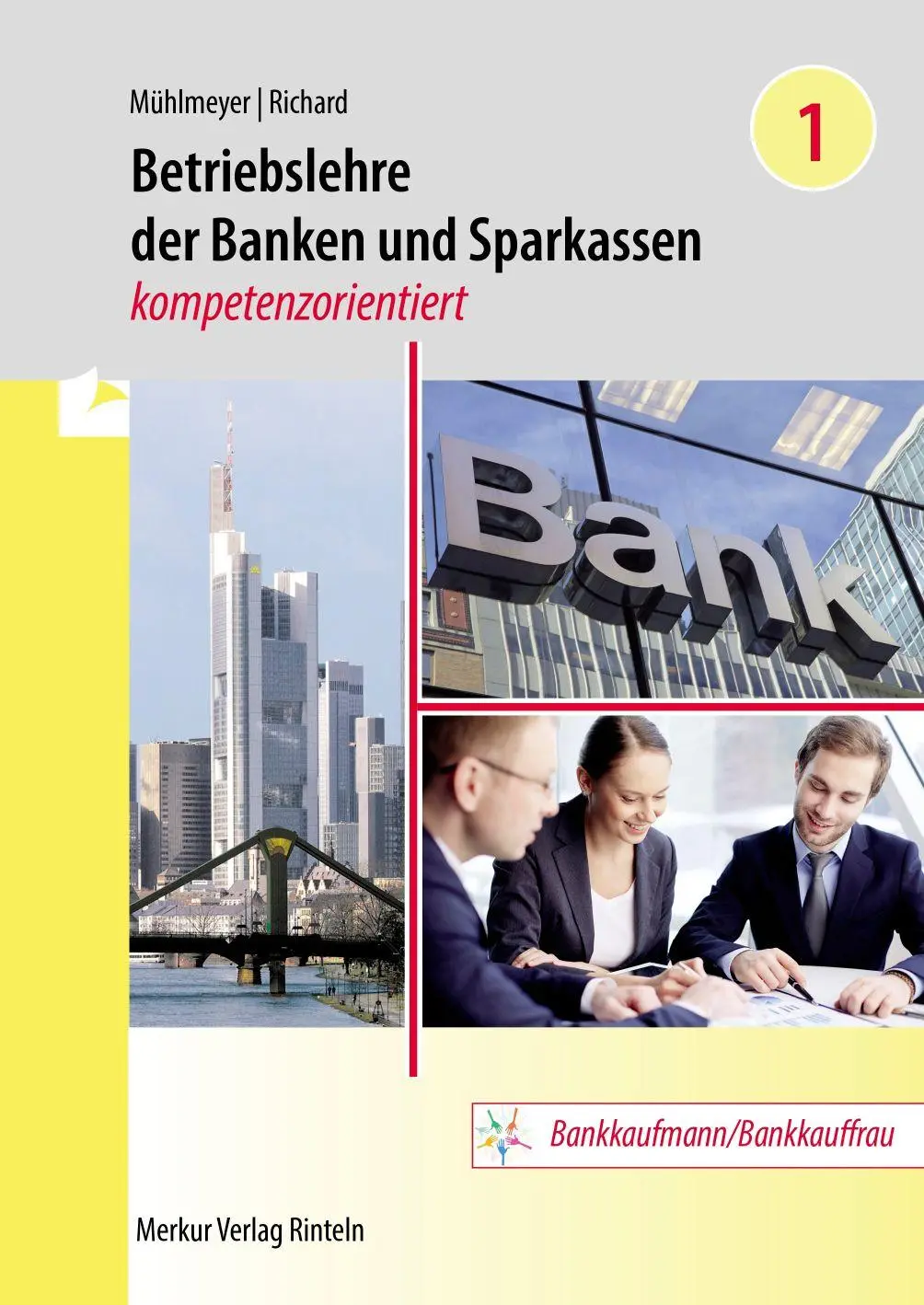 Cover: 9783812012133 | Betriebslehre der Banken und Sparkassen - | Jürgen Mühlmeyer (u. a.)
