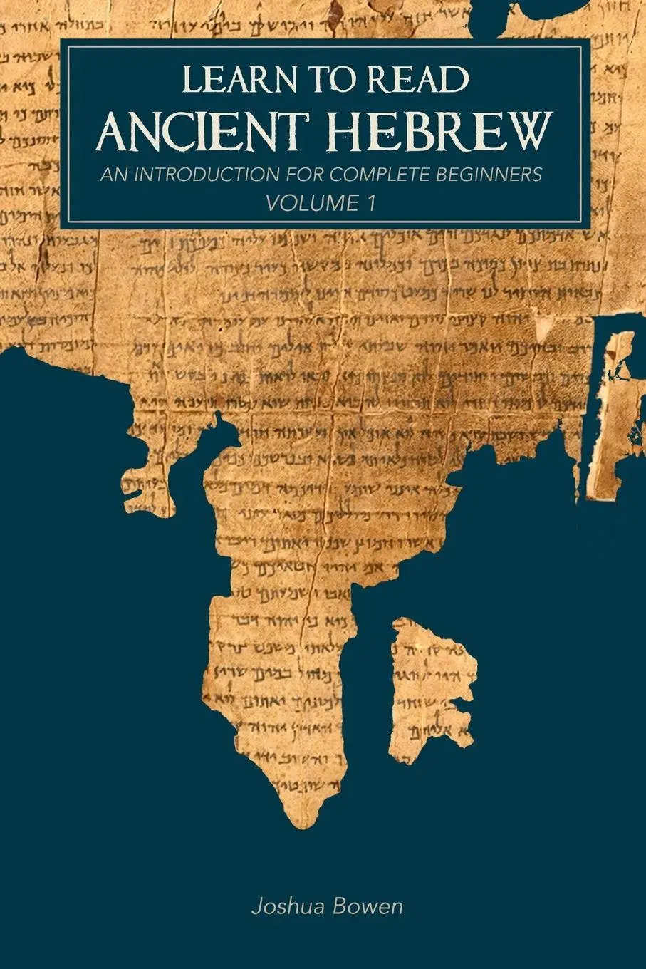 Cover: 9798988902133 | Learn to Read Ancient Hebrew | An Introduction for Complete Beginners