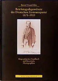 Cover: 9783770052233 | Reichstagsabgeordnete der Deutschen Zentrumspartei 1871 - 1933 | 1999