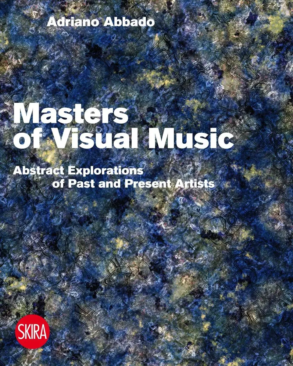 Cover: 9788857222233 | Visual Music Masters | Adriano Abbado | Buch | Englisch | 2018 | Skira