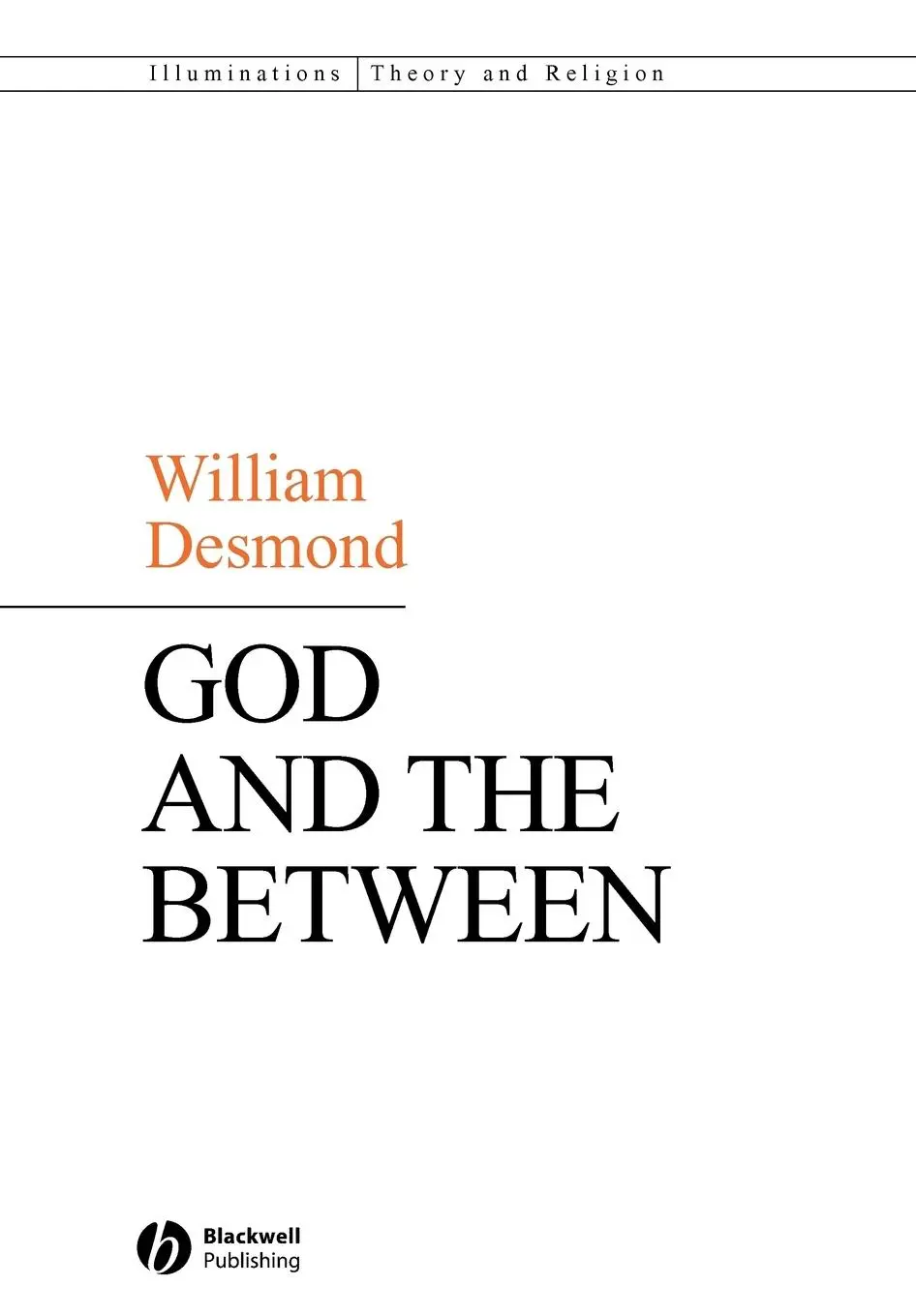 Cover: 9781405162333 | God and the Between | William Desmond | Taschenbuch | Englisch | 2008
