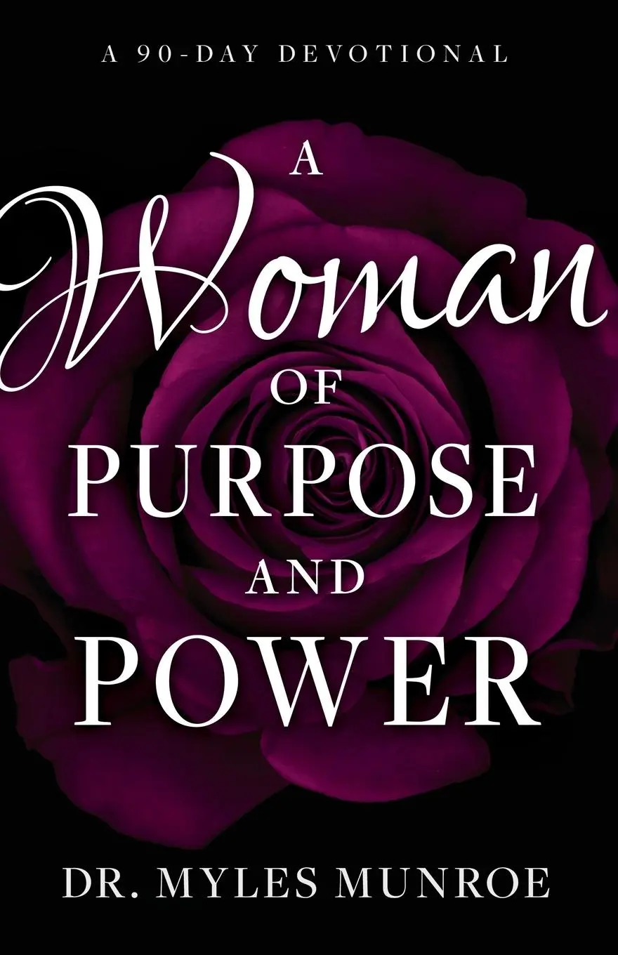 Cover: 9781641232333 | A Woman of Purpose and Power | A 90-Day Devotional | Myles Munroe