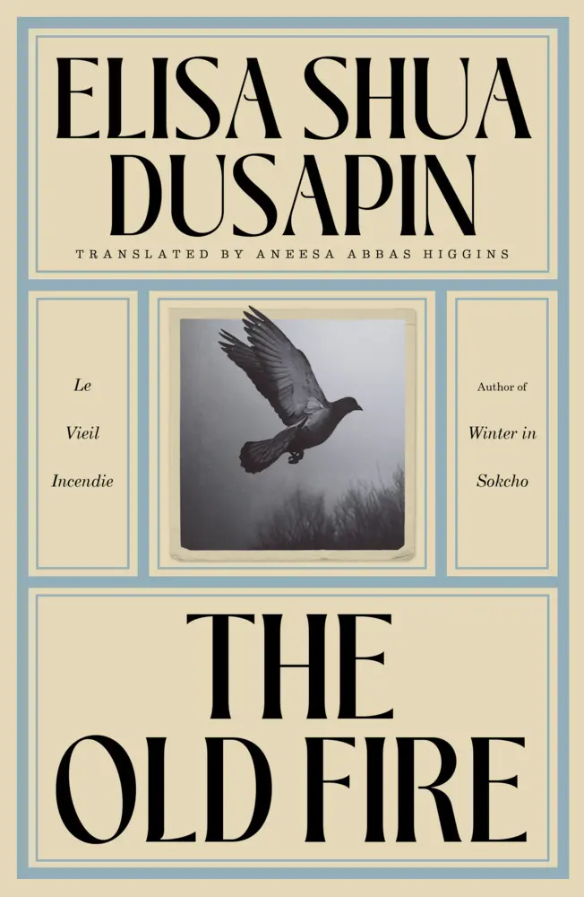 Cover: 9781917092333 | The Old Fire | Elisa Shua Dusapin | Taschenbuch | 165 S. | Englisch