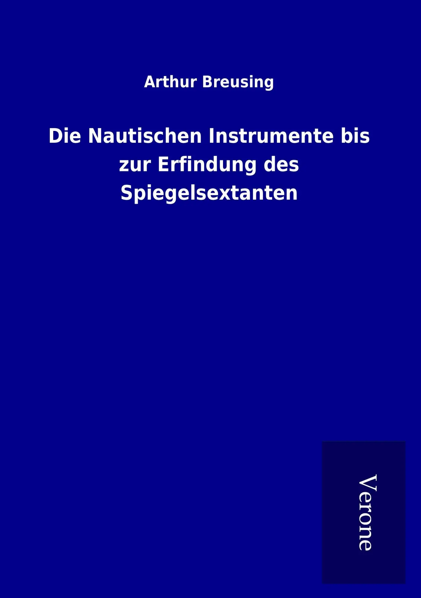 Cover: 9789925042333 | Die Nautischen Instrumente bis zur Erfindung des Spiegelsextanten
