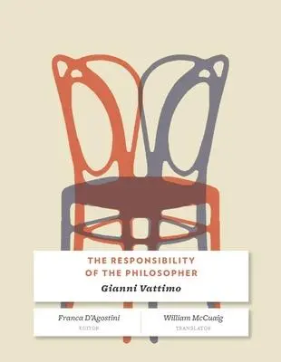 Cover: 9780231152433 | The Responsibility of the Philosopher | Gianni Vattimo | Taschenbuch