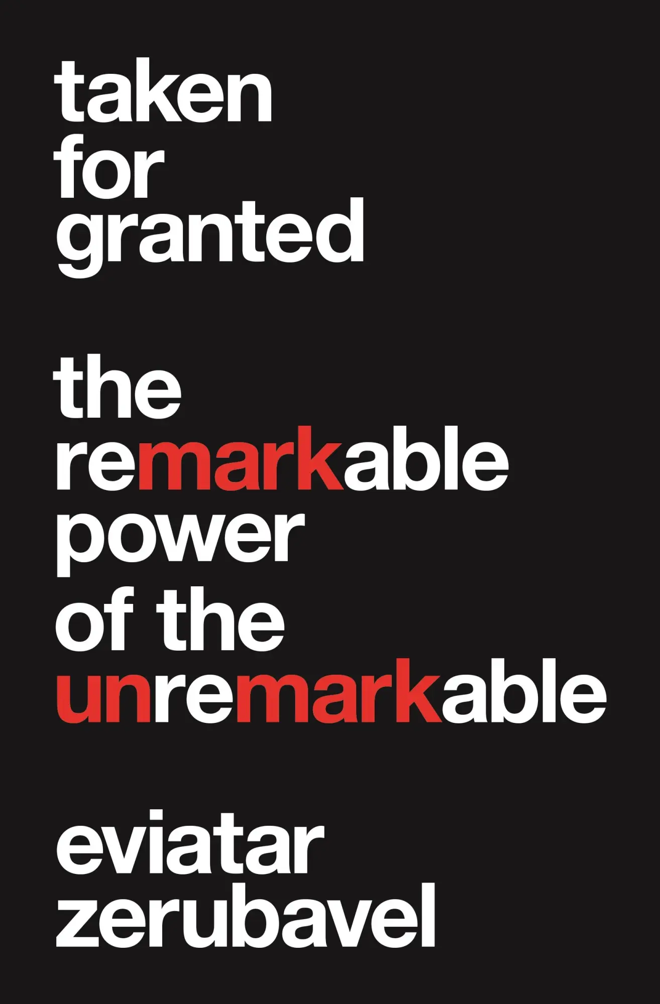 Cover: 9780691202433 | Taken for Granted | The Remarkable Power of the Unremarkable | Buch