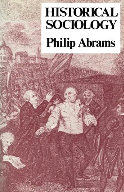 Cover: 9780801492433 | Historical Sociology | Philip Abrams | Taschenbuch | Englisch | 1983