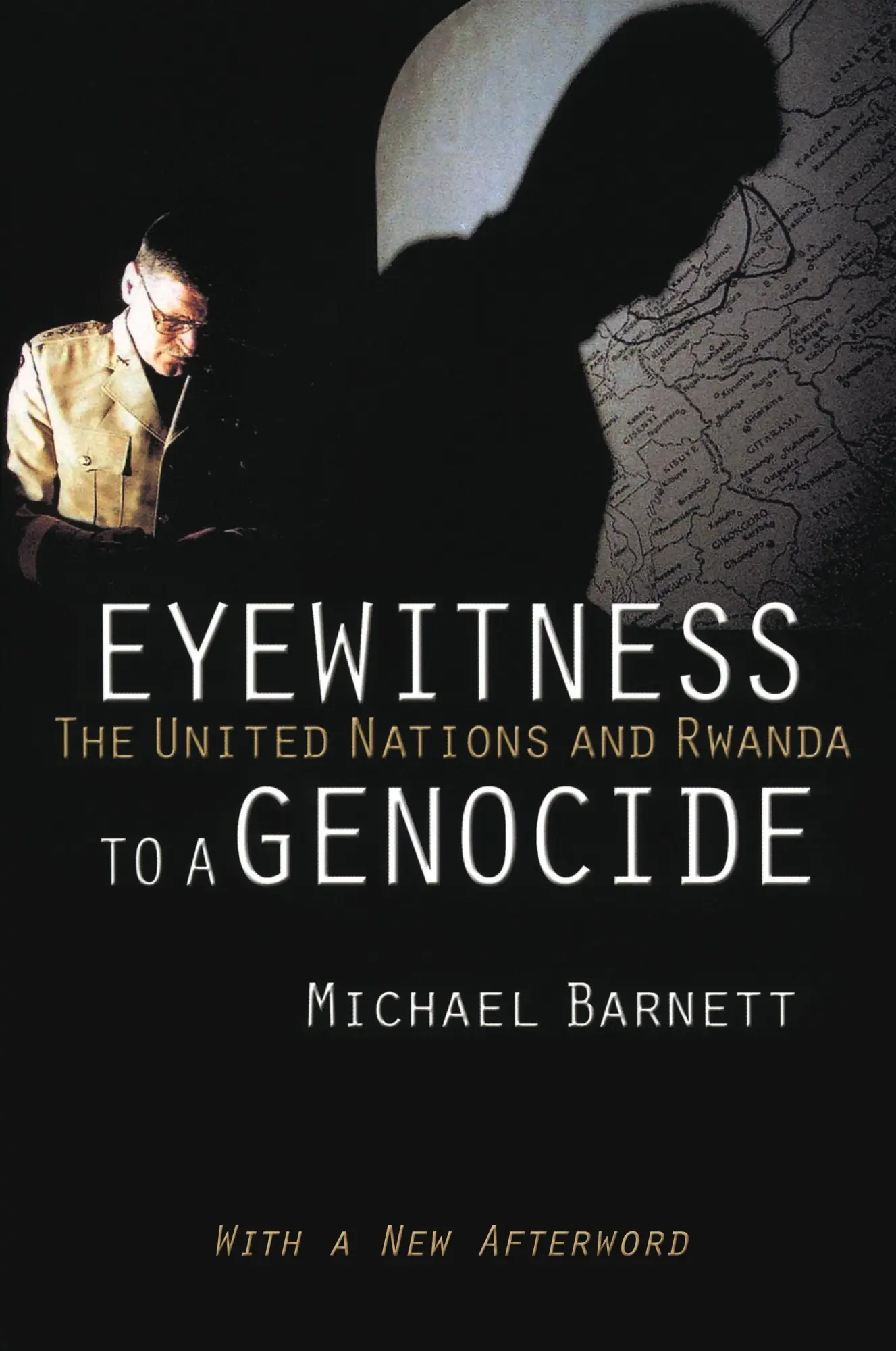 Cover: 9781501702433 | Eyewitness to a Genocide – The United Nations and Rwanda | Barnett
