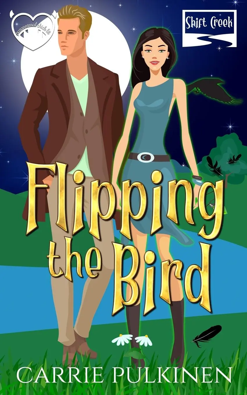 Cover: 9781734762433 | Flipping the Bird | A Paranormal Chick Lit Novel | Carrie Pulkinen