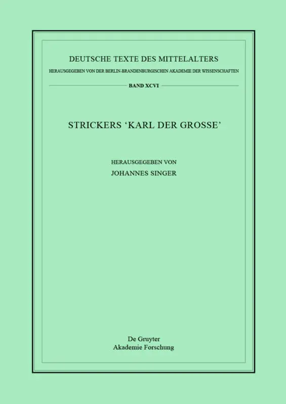 Cover: 9783110522433 | Strickers Karl der Große | Johannes Singer | Buch | LXVIII | Deutsch