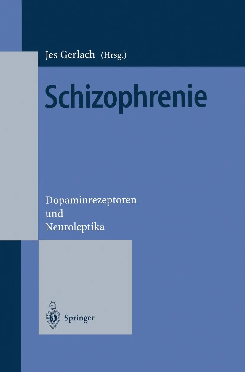 Cover: 9783540592433 | Schizophrenie | Dopaminrezeptoren und Neuroleptika | Jes Gerlach | x