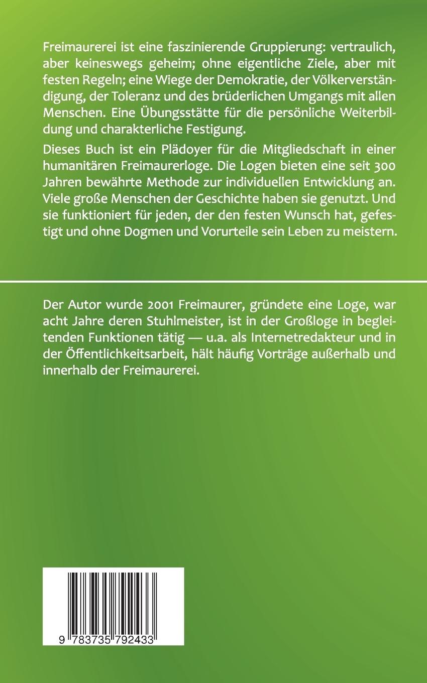 Rückseite: 9783735792433 | Warum gute Leute Freimaurer werden sollten. | Und wie. | Carlos Urban