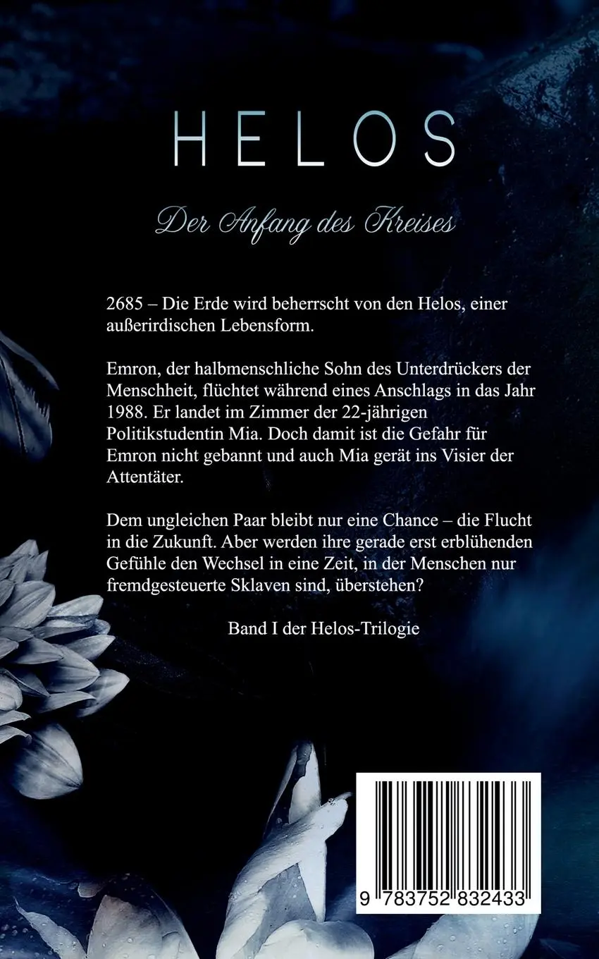 Rückseite: 9783752832433 | Helos - Der Anfang des Kreises | Band I der Helos Trilogie | Buch