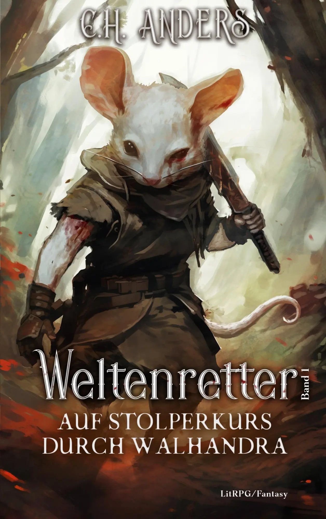 Cover: 9783759792433 | Auf Stolperkurs durch Walhandra | Weltenretter Band 1 | C. H. Anders