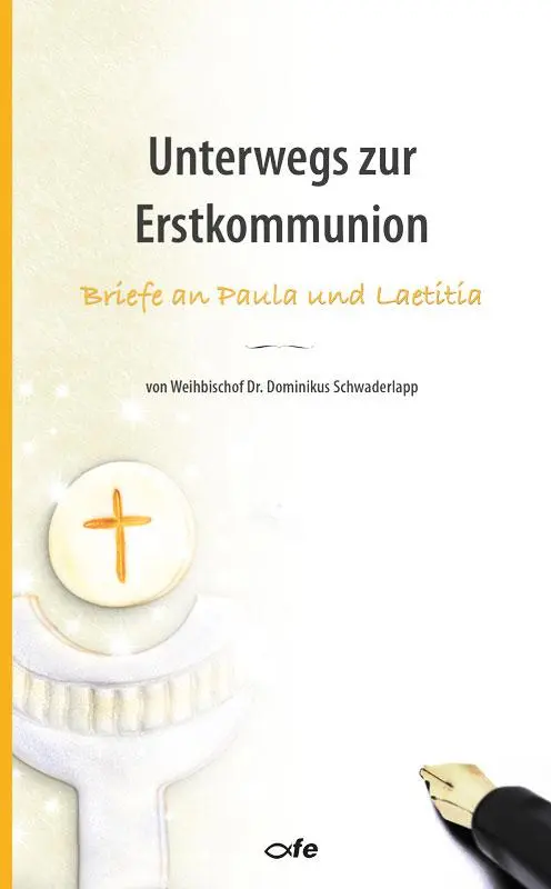 Cover: 9783863572433 | unterwegs zur Erstkommunion | Briefe an Paula und Laetitia | Buch
