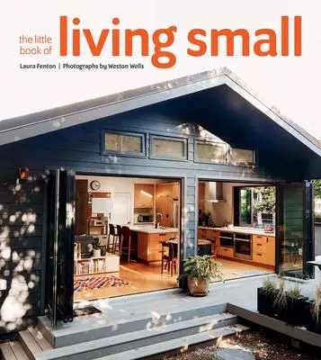 Cover: 9781423652533 | The Little Book of Living Small | Laura Fenton | Buch | Gebunden