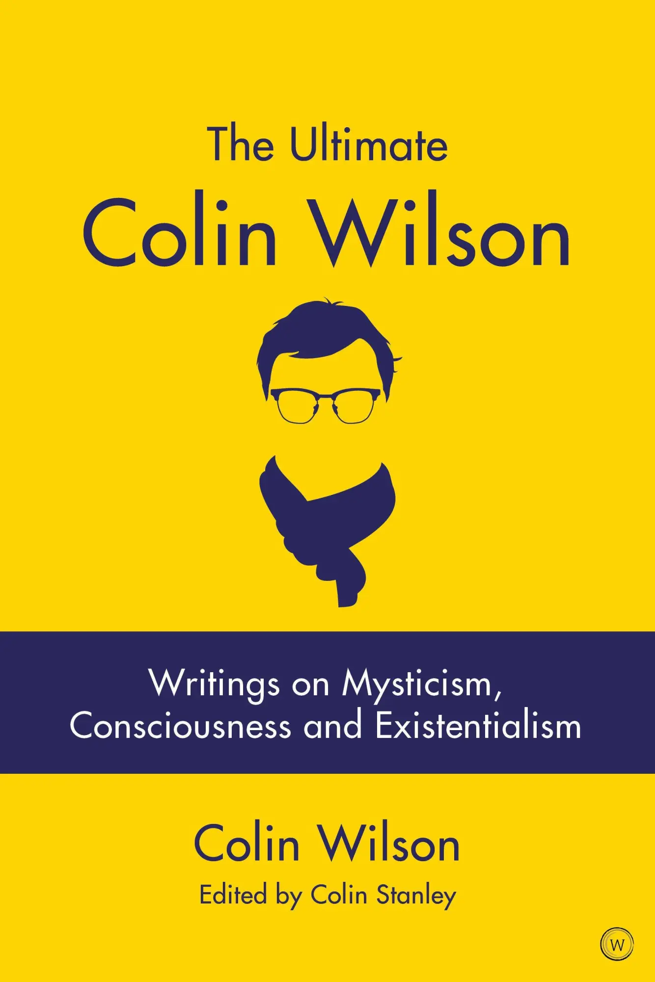 Cover: 9781786782533 | The Ultimate Colin Wilson | Colin Stanley (u. a.) | Taschenbuch | 2019