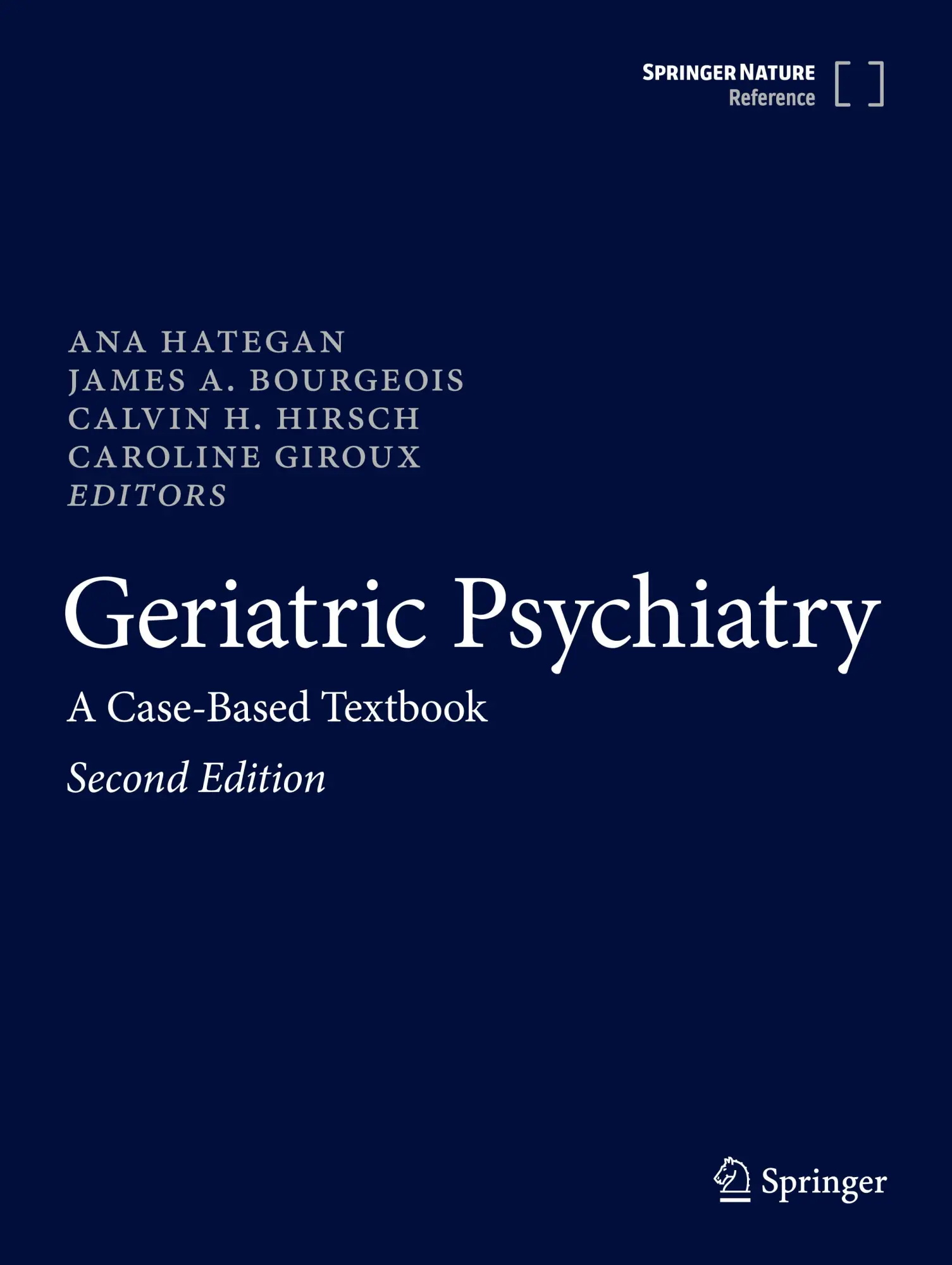 Cover: 9783031482533 | Geriatric Psychiatry | A Case-Based Textbook | Ana Hategan (u. a.)