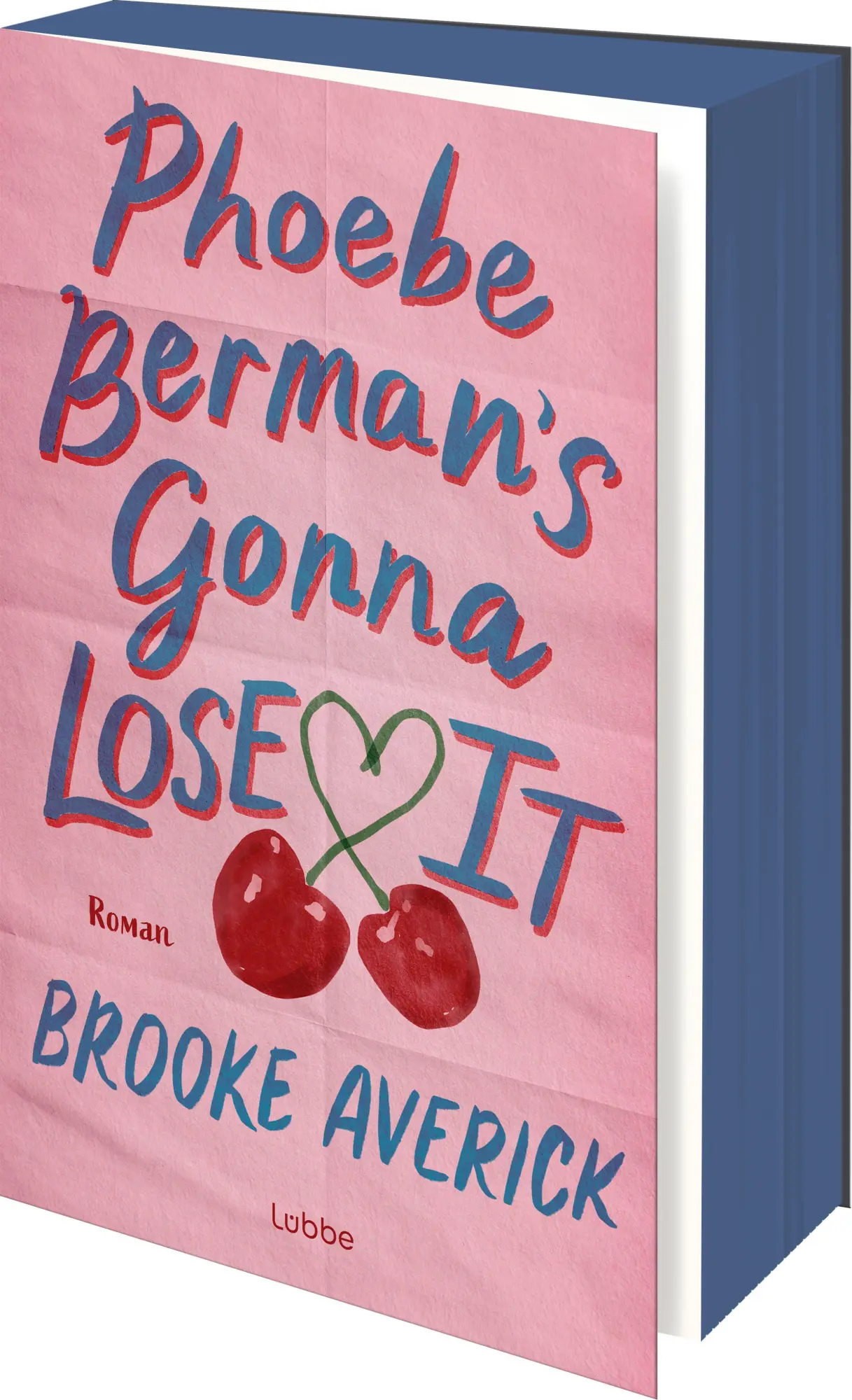 Cover: 9783757702533 | Phoebe Berman's Gonna Lose It | Brooke Averick | Taschenbuch | 384 S.