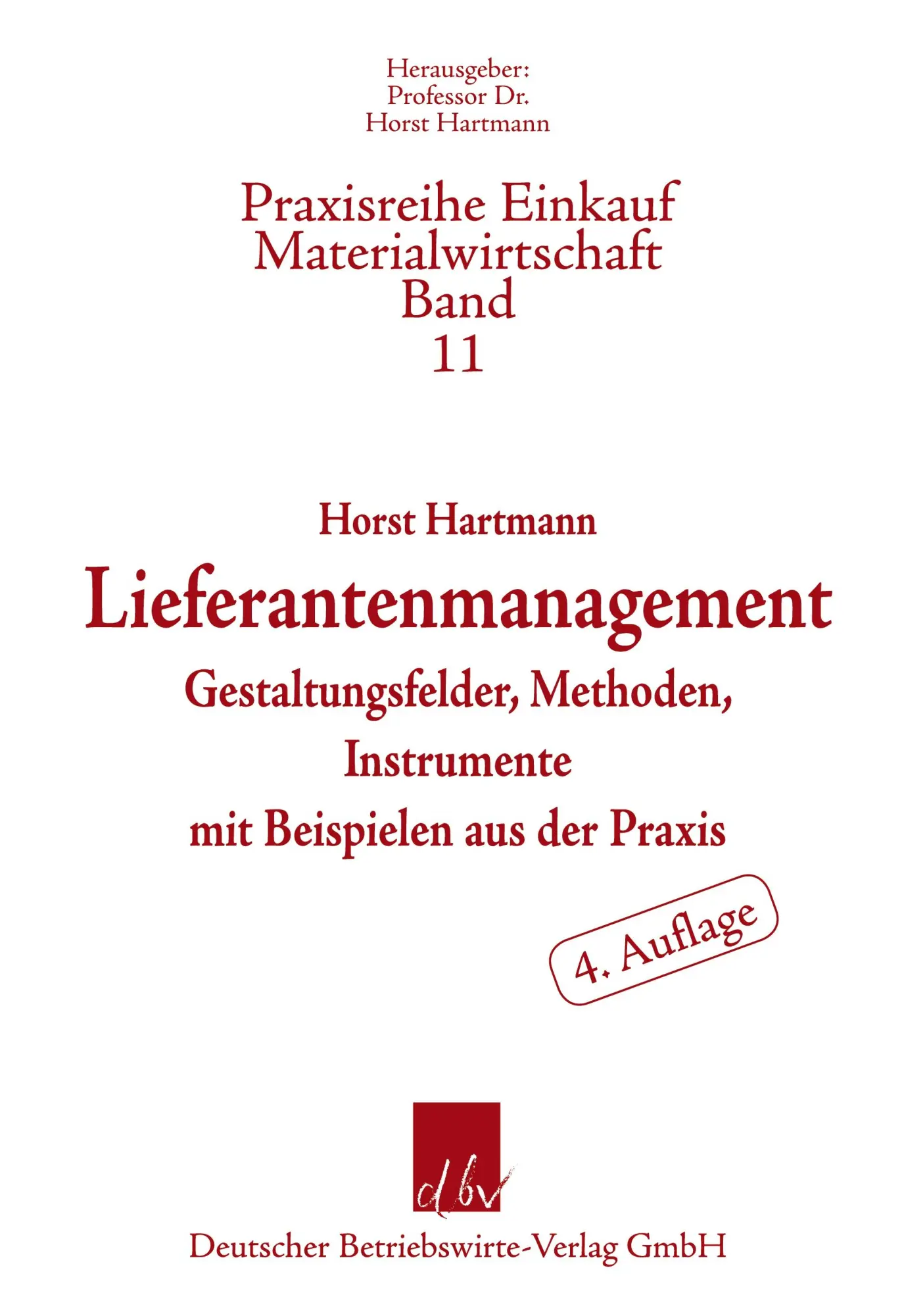 Cover: 9783886402533 | Lieferantenmanagement. | Horst Hartmann | Taschenbuch | 178 S. | 2019