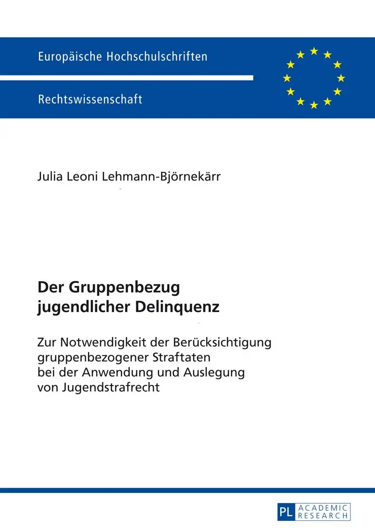 Cover: 9783631652633 | Der Gruppenbezug jugendlicher Delinquenz | Julia Lehmann-Björnekärr