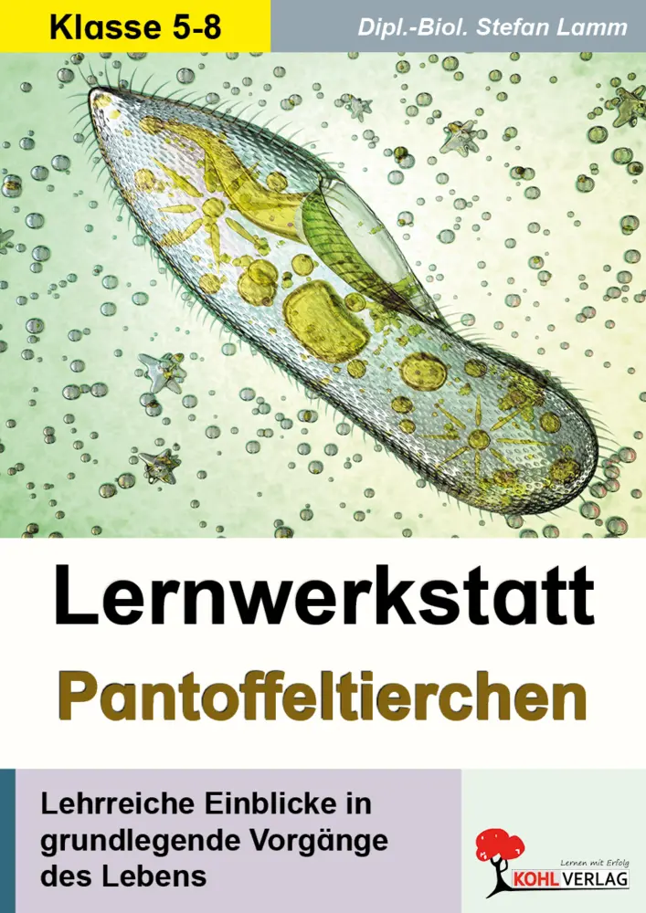 Cover: 9783960402633 | Lernwerkstatt Das Pantoffeltierchen | Stefan Lamm | Taschenbuch | 2017
