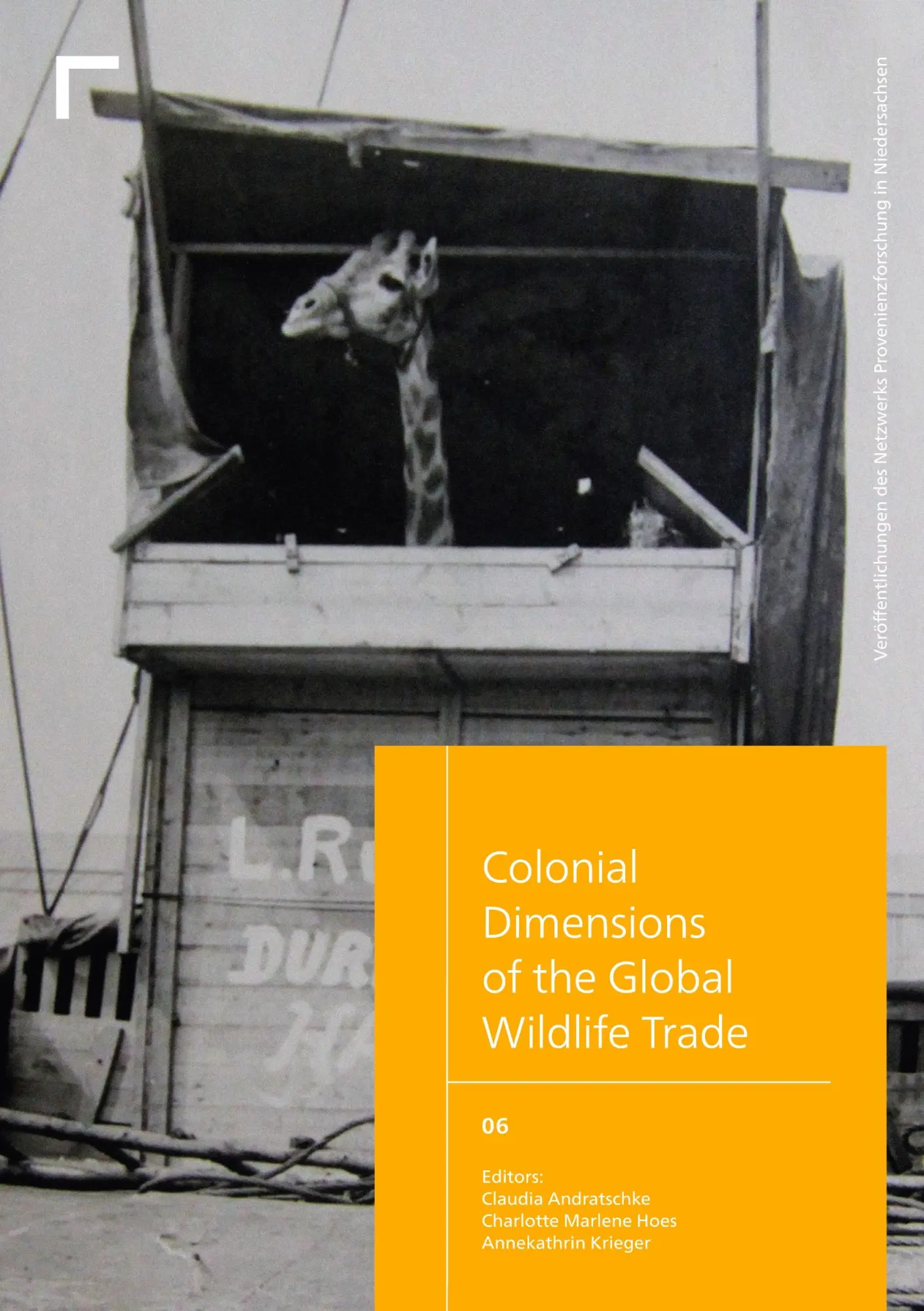 Cover: 9783985012633 | Colonial Dimensions of the Global Wildlife Trade | Andratschke (u. a.)